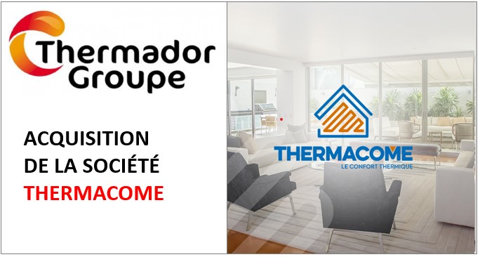 Thermador Groupe fait l'acquisition de Thermacome